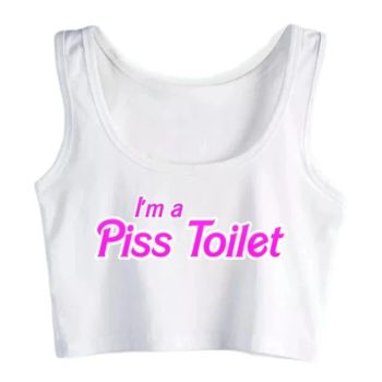 House Of Dasein Im A Piss Toilet Pink Design Slim Fit Crop Top Hotwife Humorous Flirtation Tank - White - S
