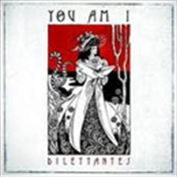 Dilettantes - You Am I Cd Album