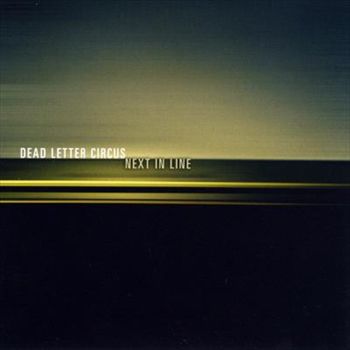 Next In Line: Ep - Dead Letter Circus Cd Album
