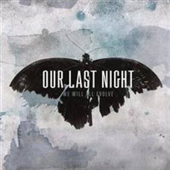 We Will All Evolve - Our Last Night Cd Album