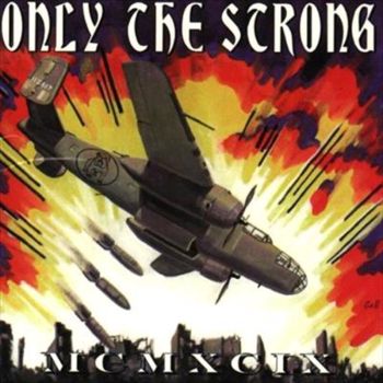Only The Strong 1999 - Various Cd Album