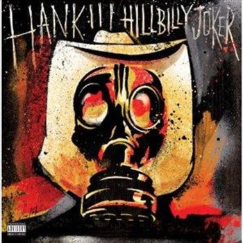 Hillbilly Joker - Hank Iii Cd Album