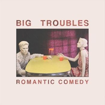 Romantic Comedy - Big Troubles Cd Album