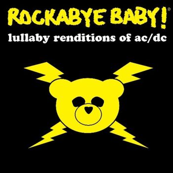 Lullaby Renditions Of Ac/Dc - Rockabye Baby Cd Album