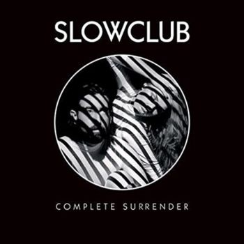 Complete Surrender - Slow Club Cd Album