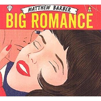 Big Romance - Barber, Matthew Cd Album