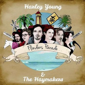 Flinders Parade - Young, Harley And The Haymakers Cd Album