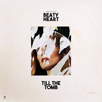 Till The Tomb - Beaty Heart Cd Album