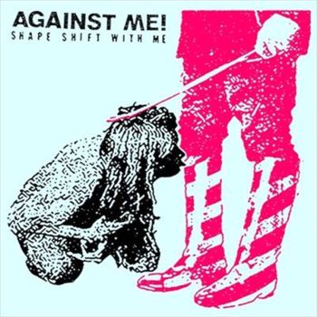 Shape Shift With Me - Against Me Cd Album