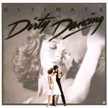 Ultimate Dirty Dancing - Soundtrack Cd Album