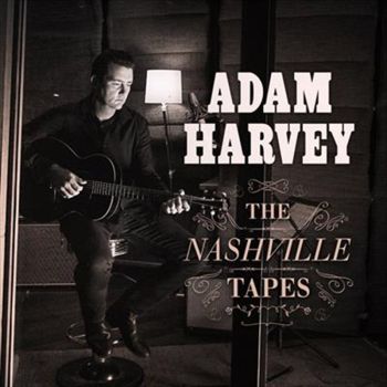 Nashville Tapes - Harvey, Adam Cd Album