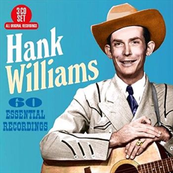 60 Essential Recordings - Williams, Hank Cd Album