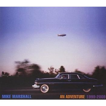 An Adventure 1999-2009 - Marshall, Mike Cd Album