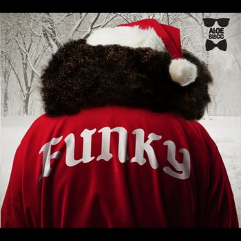 Christmas Funk - Blacc, Aloe Cd Album