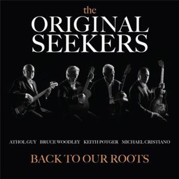 Back To Our Roots - Original Seekers, The Cd Album