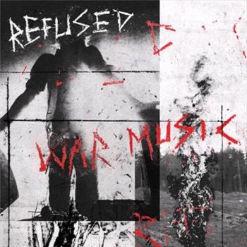 War Music - Refused Cd Album