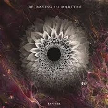 Rapture - Betraying The Martyrs Cd Album