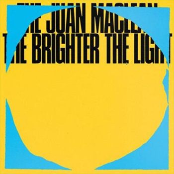 Brighter The Light - Maclean, Juan Cd Album
