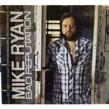 Bad Reputation - Ryan, Mike Cd Album