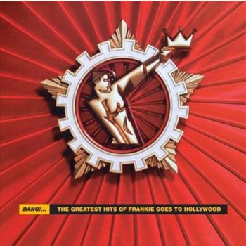 Bang: The Greatest Hits Of Fra - Frankie Goes To Hollywood Cd Album
