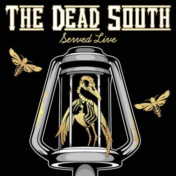 Served Live - Dead South Cd Album