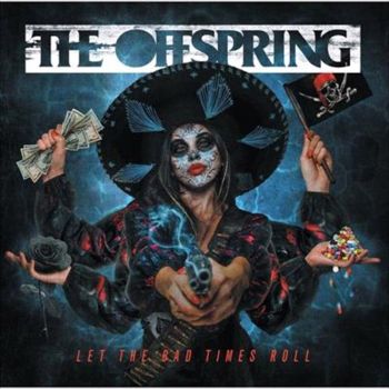 Let The Bad Times Roll - Offspring, The Cd Album