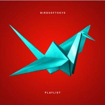 Playlist - Birds Of Tokyo Cd Album