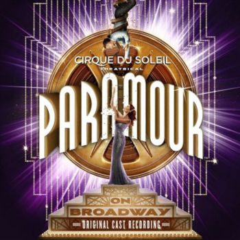 Cirque Du Soleil Paramour - Soundtrack Cd Album