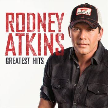 Greatest Hits - Atkins, Rodney Cd Album
