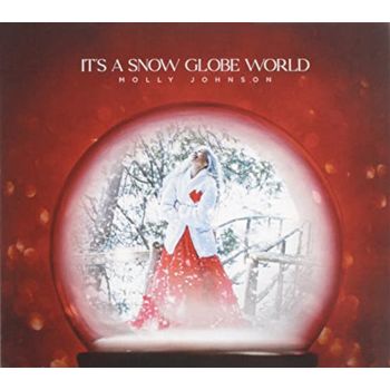 Its A Snow Globe World - Johnson, Molly Cd Album