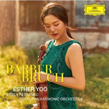 Barber, Bruch - Yoo, Esther: Royal Philharmonic Orc Cd Album