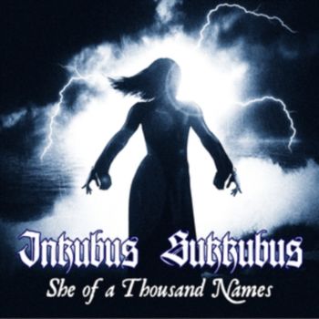 She Of A Thousand Names - Inkubus Sukkubus Cd Album