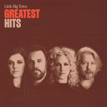 Greatest Hits - Little Big Town Cd Album