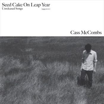 Seed Cake On Leap Year - Cass Mccombs Cd Album