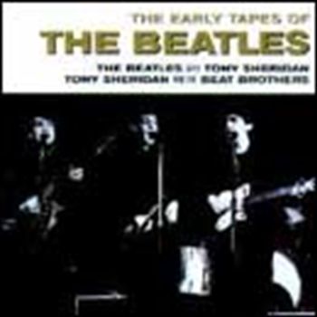 Early Tapes Of The Beatle - Beatles, The Cd Album