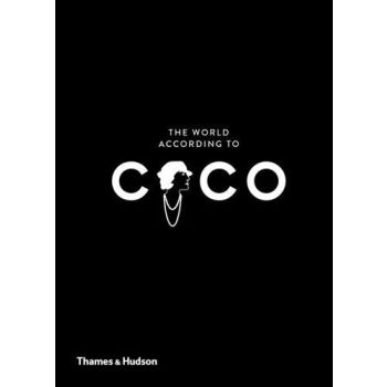 World According to Coco, The: The Wit and Wisdom o