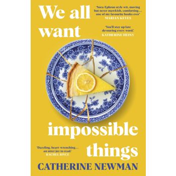 We All Want Impossible Things