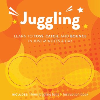Juggling: Learn to Toss, Catch, and Bounce in Just