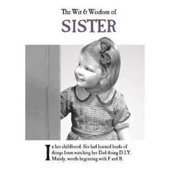 Wit and Wisdom of Sister, The: from the BESTSELLIN