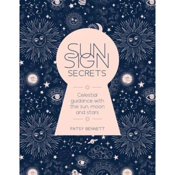 Sun Sign Secrets: Celestial guidance at your finge