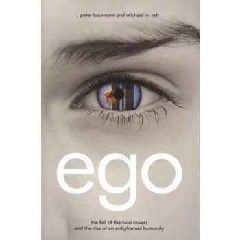 Ego: The Fall of the Twin Towers and the Rise of a