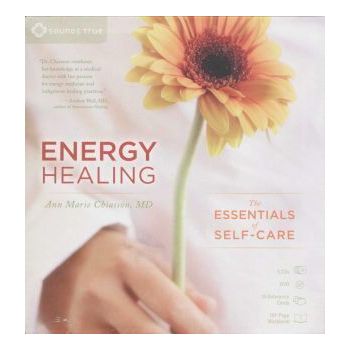 Energy Healing: The Essentials of Self-Care