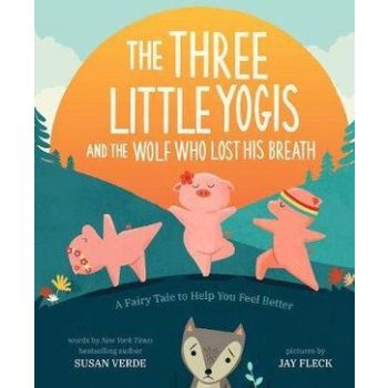 Three Little Yogis and the Wolf Who Lost His Breat