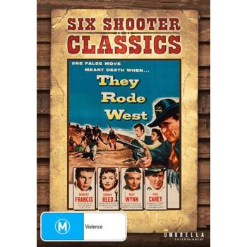 They Rode West | Six Shooter Classics DVD