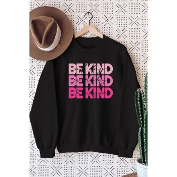 Azura Exchange BE KIND Letter Print Sweatshirt - L